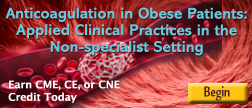 Anticoagulation in Obese Patients: Applied Clinical Practices in the Non-specialist Setting