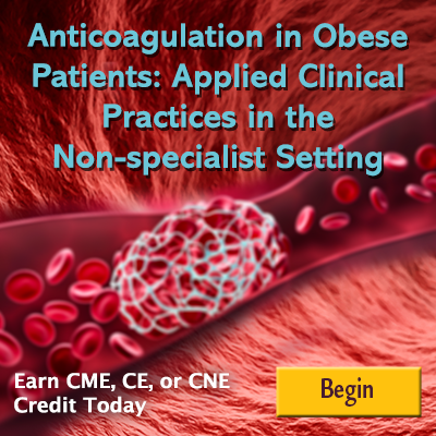 Anticoagulation in Obese Patients: Applied Clinical Practices in the Non-specialist Setting
