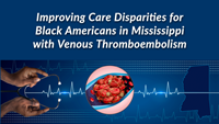 Improving Care Disparities for Black Americans in Mississippi with Venous Thromboembolism: The Role of Care Transitions in Critical Access Hospitals Online Post-Test